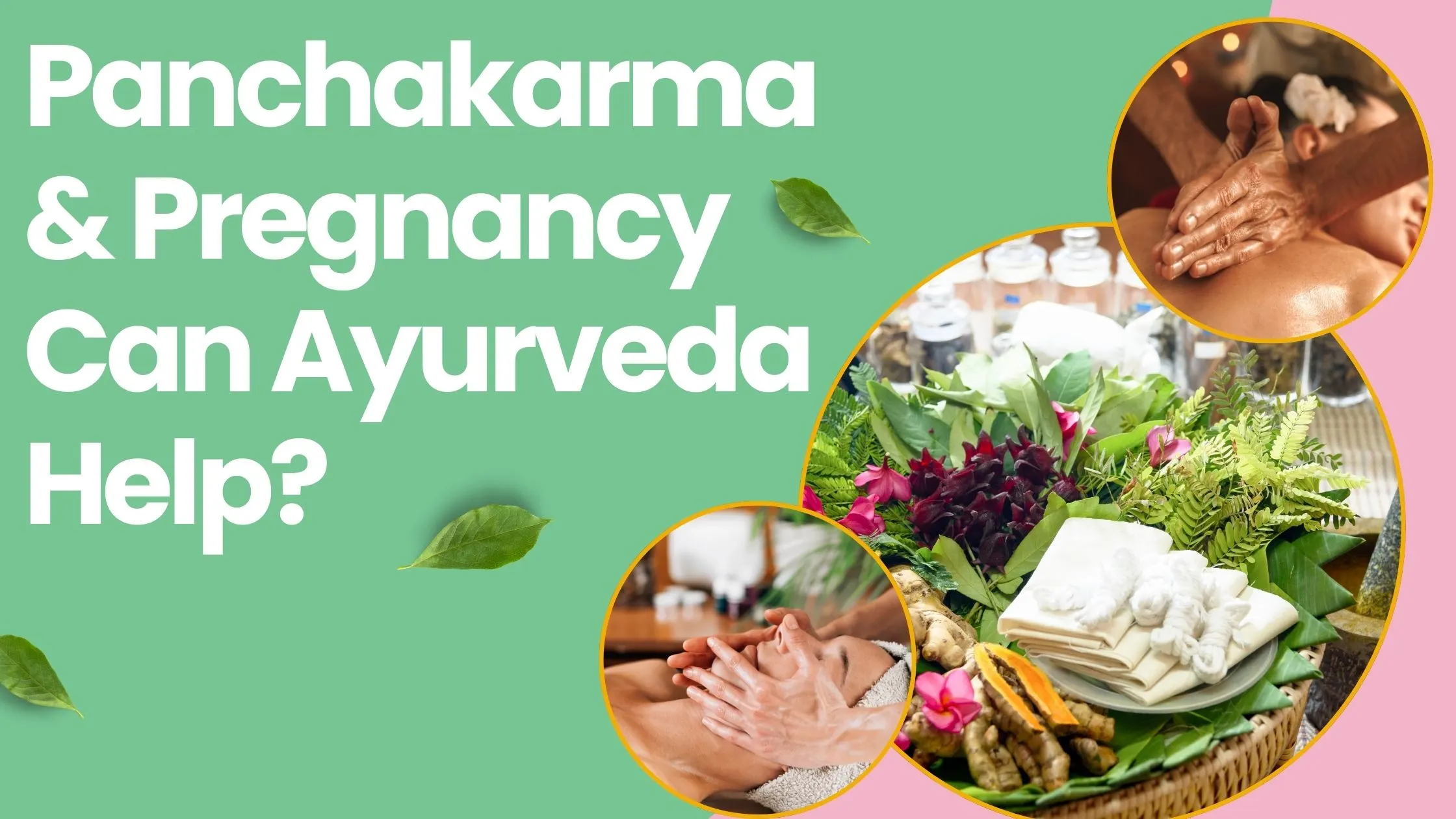 Can Panchakarma in Ayurveda Help You to Get Pregnant? Can Panchakarma in Ayurveda Help You to Get Pregnant?